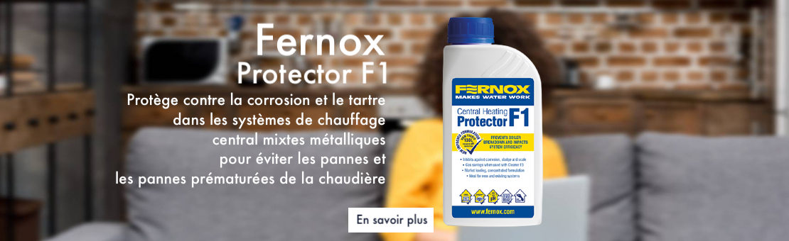 Fernox Protector F1 — anti corrosion & tartre, longévité chaudière